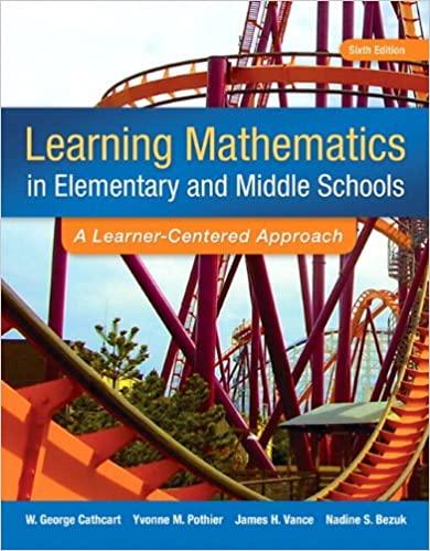 learning mathematics in elementary and middle school a learner centered approach 6th edition george cathcart,