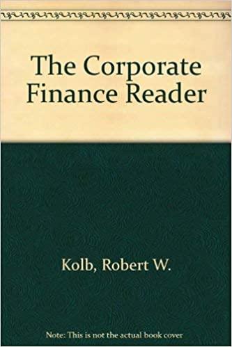 corporate finance reader 2nd edition robert w. kolb 1878975536, 978-1878975539