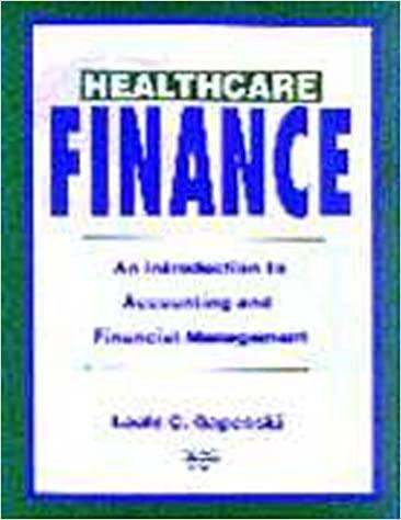 healthcare finance an introduction to accounting and financial management 1st edition louis gapenski