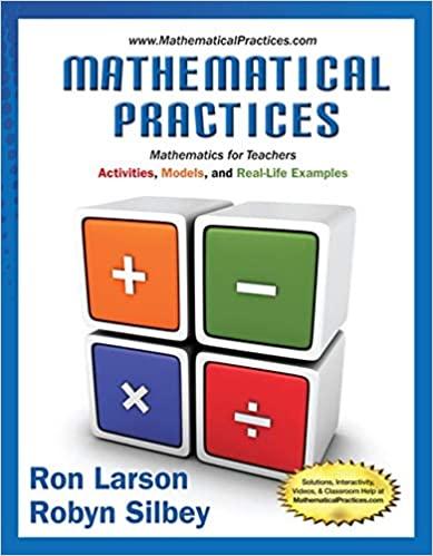 mathematical practices mathematics for teachers activities models and real life examples 1st edition ron