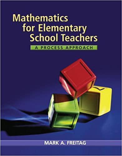 mathematics for elementary school teachers a process approach 1st edition mark a. freitag 0618610081,