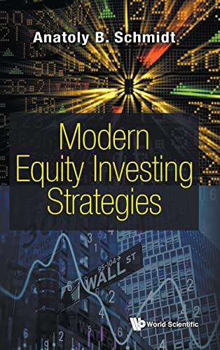 modern equity investing strategies 1st edition anatoly b schmidt 9811239495, 978-9811239496