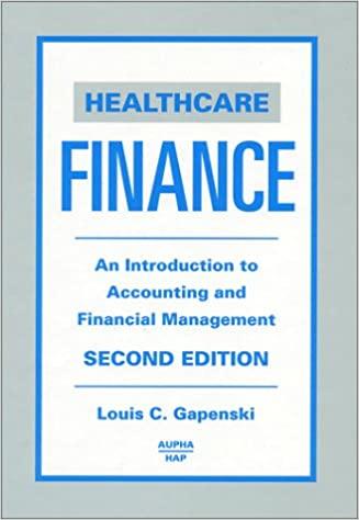 healthcare finance an introduction to accounting and financial management 2nd edition louis c. gapenski
