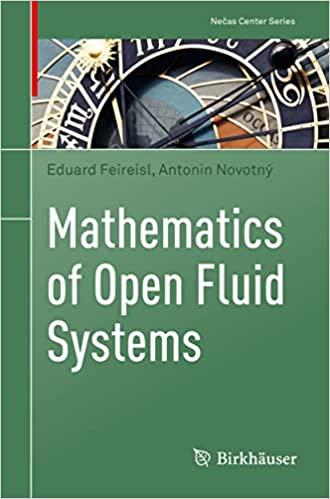 mathematics of open fluid systems 1st edition eduard feireisl, antonin novotný 3030947920, 9783030947927
