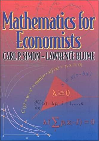 mathematics for economists 1st edition carl p. simon, lawrence e. blume 0393957330, 9780393957334