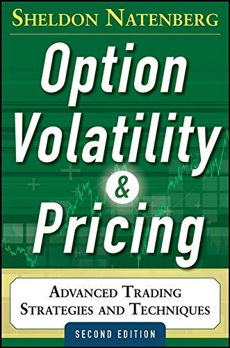 option volatility and pricing advanced trading strategies and techniques 2nd edition sheldon natenberg