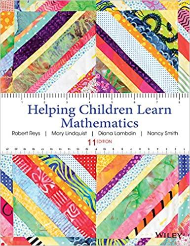 helping children learn mathematics 11th edition robert reys, mary lindquist, diana v. lambdin, nancy l. smith