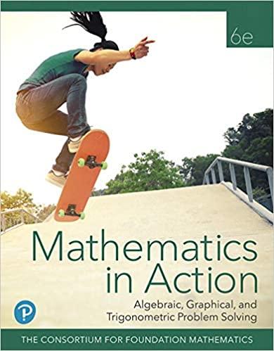 mathematics in action algebraic graphical and trigonometric problem solving 6th edition consortium for