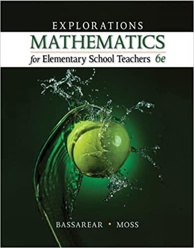 explorations mathematics for elementary school teachers 6th edition tom bassarear 1305112830, 9781305112834