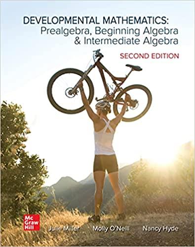 developmental mathematics prealgebra beginning algebra and intermediate algebra 2nd edition julie miller,