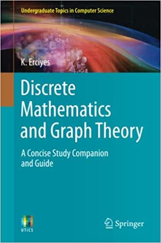 discrete mathematics and graph theory a concise study companion and guide 1st edition k. erciyes 3030611140,