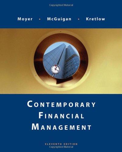 contemporary financial management 11th edition r. charles moyer, james r. mcguigan, william j. kretlow