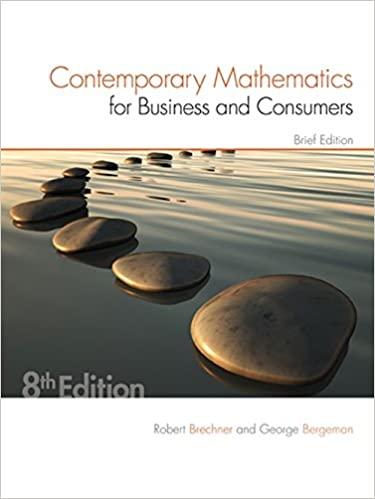 contemporary mathematics for business and consumers brief edition 8th edition robert brechner, geroge