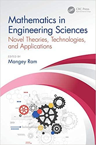 mathematics in engineering sciences novel theories technologies and applications 1st edition mangey ram