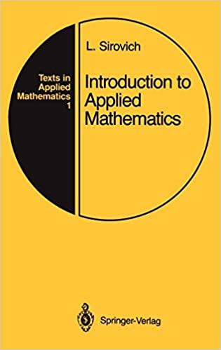 introduction to applied mathematics texts in applied mathematics 1 1st edition lawrence sirovich 0387968849,