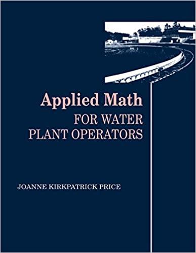applied math for water plant operators 1st edition joanne k. price 0877628742, 9780877628743