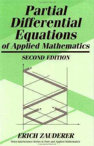partial differential equations of applied mathematics 2nd edition erich zauderer 0471315168, 9780471315162