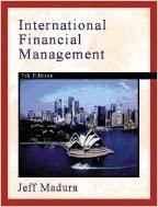 international financial management 7th edition jeff madura 0324071744, 978-0324071740