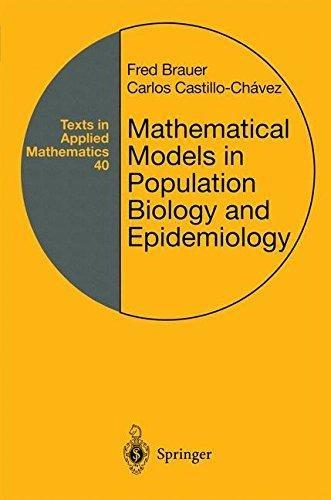 mathematical models in population biology and epidemiology 1st edition fred brauer, carlos castillo-chavez