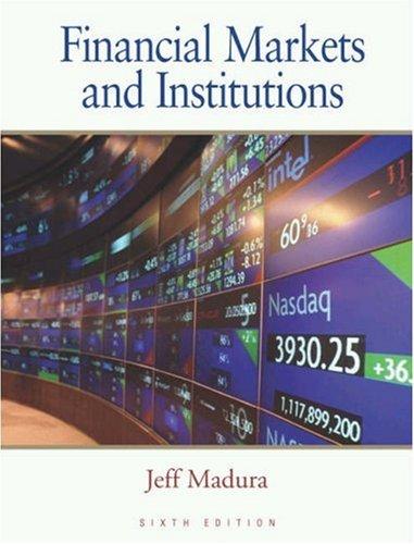 financial markets and institutions 6th edition jeff madura 0324162618, 978-0324162615