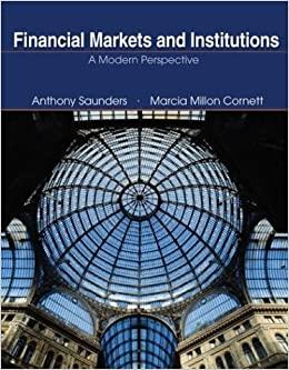 financial markets and institutions a modern perspective 2nd edition anthony saunders, marcia millon cornett,
