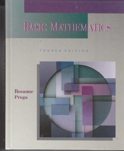 basic mathematics 4th edition rosanne proga 0534945481, 9780534945497