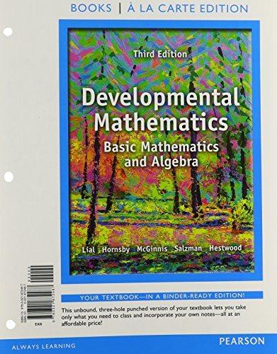 developmental mathematics basic mathematics and algebra 3rd edition margaret lial, john hornsby, terry