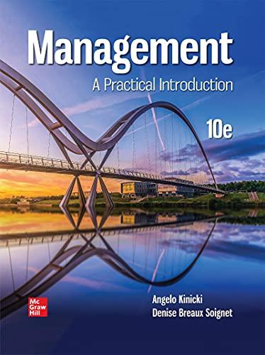 management a practical introduction 10th edition angelo kinicki, denise breaux soignet 1260735168,