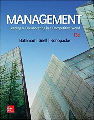 management leading and collaborating in a competitive world 13th edition thomas bateman, scott snell, robert