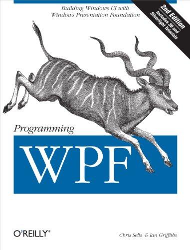 programming wpf 2nd edition chris sells, ian griffiths 0596510373, 978-0596510374
