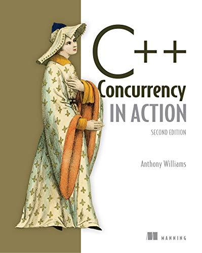 c++ concurrency in action 2nd edition anthony williams 1617294691, 978-1617294693