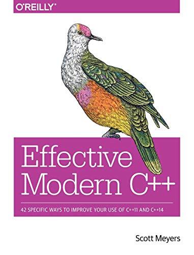 effective modern c++ 1st edition scott meyers 1491903996, 978-1491903995