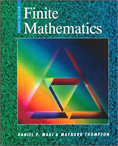 finite mathematics 4th edition daniel p. maki, maynard thompson 0070397635, 9780070397637