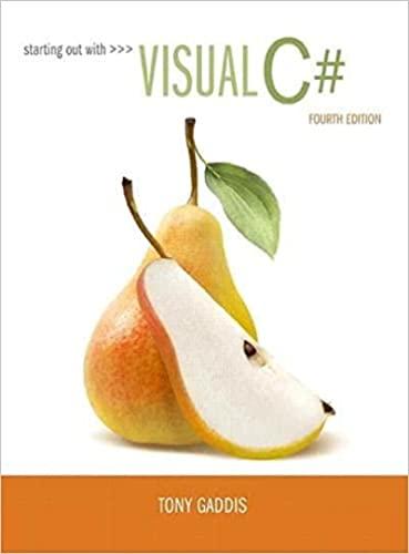 starting out with visual c# 4th edition tony gaddis 0134382609, 978-0134382609