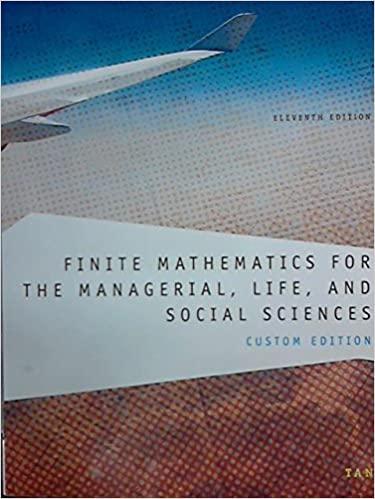 finite mathematics for the managerial life and social sciences custom edition 11th edition soo tan