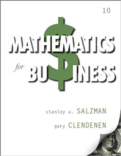 mathematics for business 10th edition stanley salzman, gary clendenen 1260733726, 9781260733723