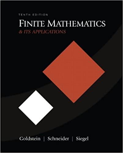 finite mathematics and its applications 10th edition larry j. goldstein, david i. schneider, martha j. siegel