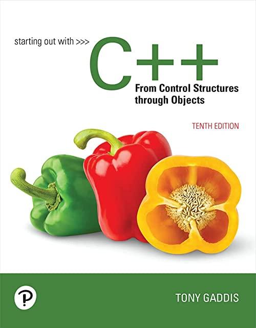 starting out with c++ from control structures through objects 10th edition tony gaddis 0136679609,