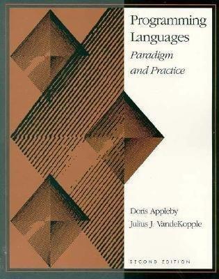 programming languages paradigm and practice 2nd edition doris appleby, julius vandekopple 0070053154,