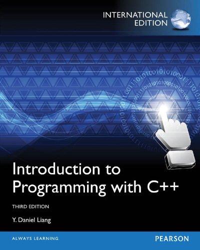 Introduction To Programming With C++ International Edition
