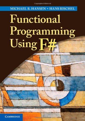 functional programming using f 1st edition michael r. hansen, hans rischel 1107019028, 9781107019027