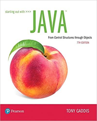 starting out with java from control structures through objects 7th edition tony gaddis 0134802217,