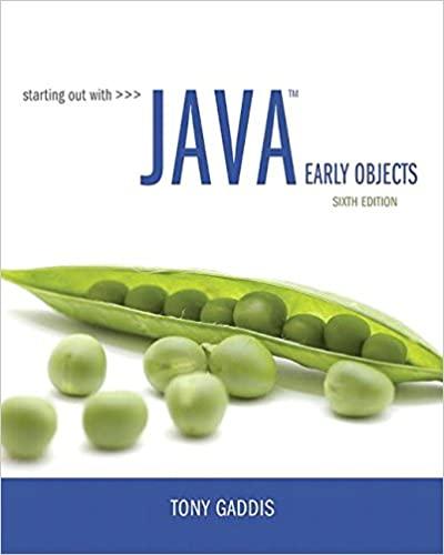 starting out with java early objects 6th edition tony gaddis 0134462017, 978-0134462011