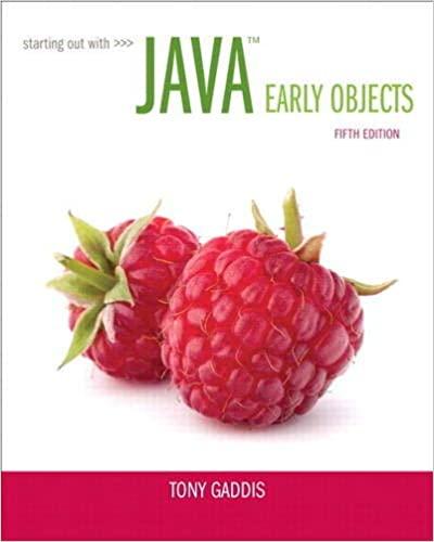 starting out with java early objects 5th edition tony gaddis 0133776743, 978-0133776744