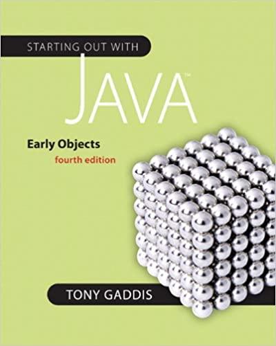 starting out with java early objects 4th edition tony gaddis 0132164760, 978-0132164764