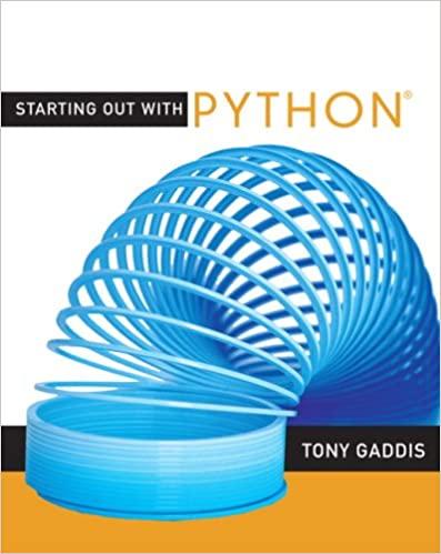 starting out with python 1st edition tony gaddis 0321537114, 978-0321537119