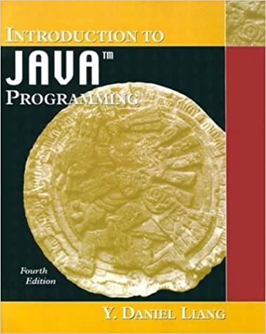 introduction to java programming 4th edition y. daniel liang 0131002252, 978-0131002258