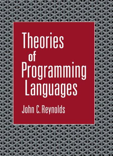 theories of programming languages 1st edition john c. reynolds 0521594146, 9780521594141