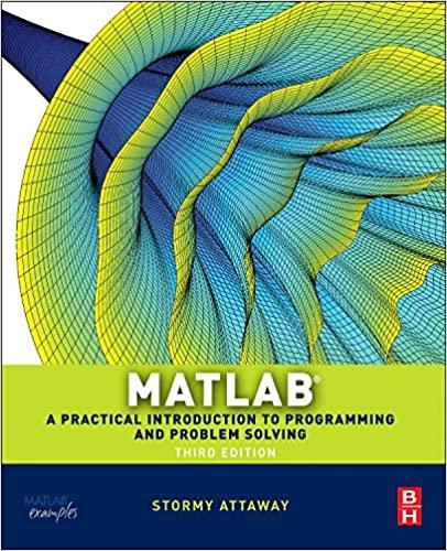 matlab a practical introduction to programming and problem solving 3rd edition stormy attaway 0124058760,