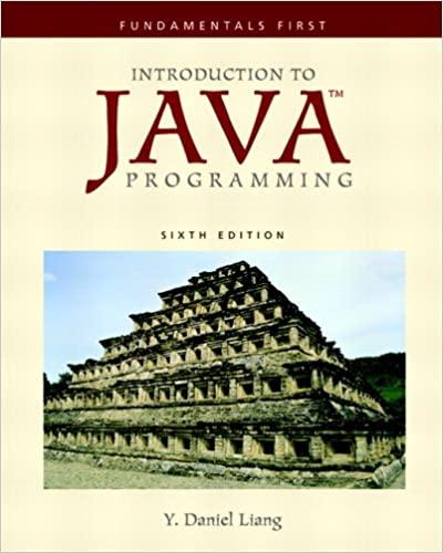 introduction to java programming fundamentals first 6th edition y. daniel liang 0132237385, 9780132237383